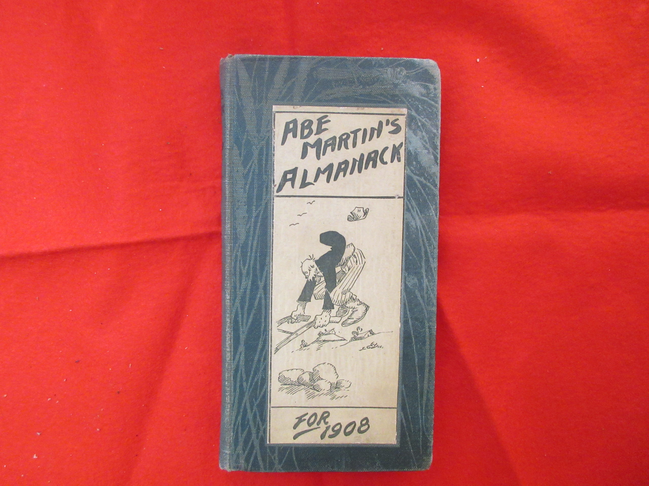 Abe Martin’s Almanac For 1909 by Kin Hubbard-HARD COVER – BARRY FOSTER ...